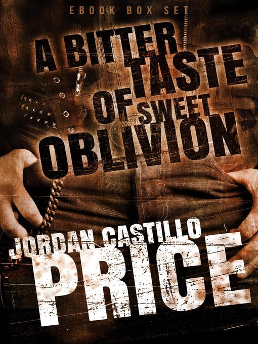 Title details for A Bitter Taste of Sweet Oblivion (Ebook Box Set) by Jordan Castillo Price - Available